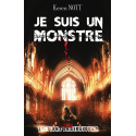 Je suis un Monstre